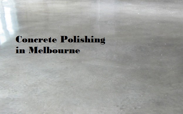 concrete polishing in Melbourne